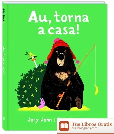 Descargar Au, Torna A Casa! de Jory John