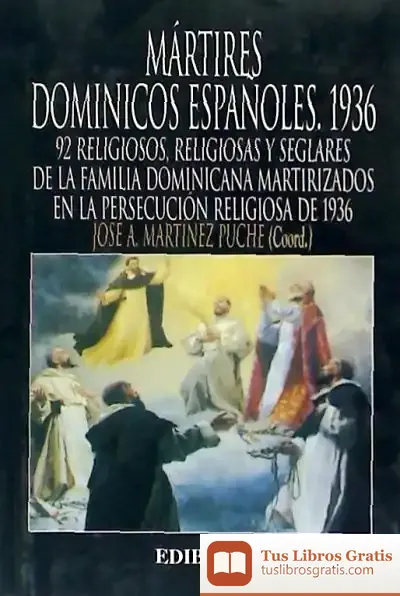 Descargar Mártires Dominicos Españoles. 1936