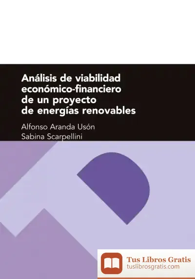 Descargar Análisis De Viabilidad Económico-Financiero De Un Proyecto De Energías Renovables