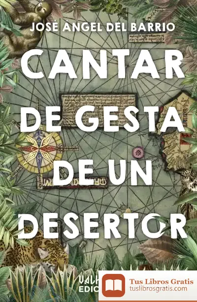 Descargar Cantar De Gesta De Un Desertor