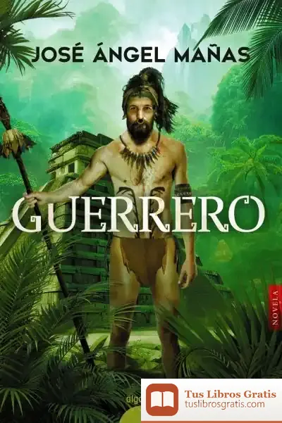 Descargar Guerrero de José Ángel Mañas