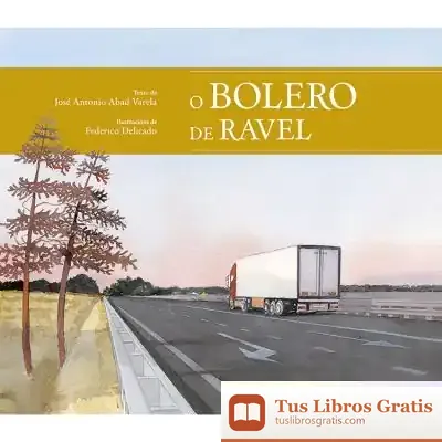 Descargar O Bolero De Ravel de José Antonio Abad Varela