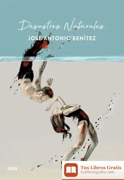 Descargar Desastres Naturales de José Antonio Benítez