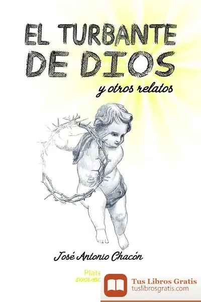 Descargar El Turbante De Dios Y Otros Relatos
