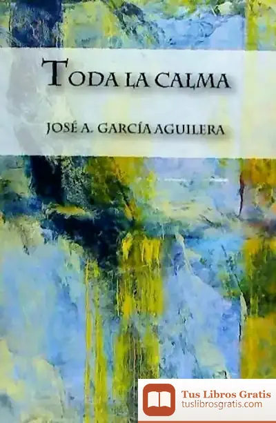 Descargar Toda La Calma