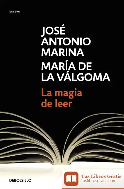 Descargar La Magia De Leer de José Antonio Marina