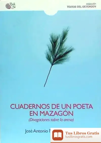 Descargar Cuadernos De Un Poeta En Mazagon