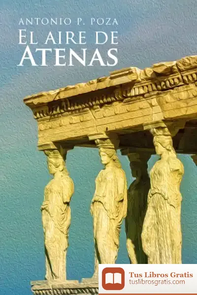 Descargar El Aire De Atenas de José Antonio Pereira Poza