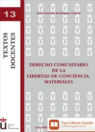 Descargar Derecho Comunitario De La Libertad De Conciencia. Materiales