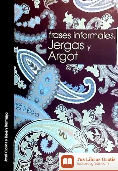 Descargar Frases Informales, Jergas Y Argot