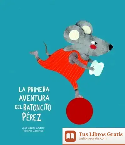Descargar La Primera Aventura De Ratoncito Pérez