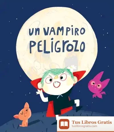 Descargar Un Vampiro Peligrozo