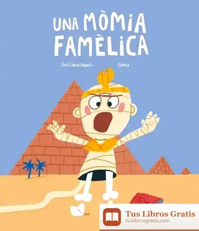 Descargar Una Mòmia Famèlica