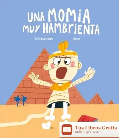 Descargar Una Momia Muy Hambrienta