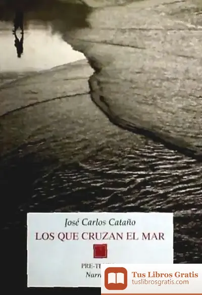 Descargar Los Que Cruzan El Mar