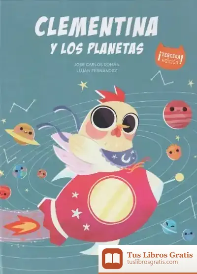 Descargar Clementina Y Los Planetas de José Carlos Román García