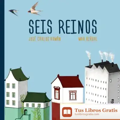 Descargar Seis Reinos de José Carlos Román García