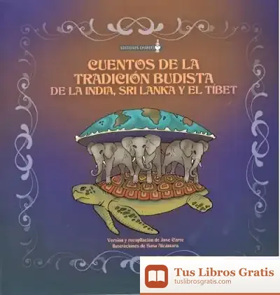 Descargar Cuentos De La Tradición Budista De La India, Sri Lanka Y El Tíbet