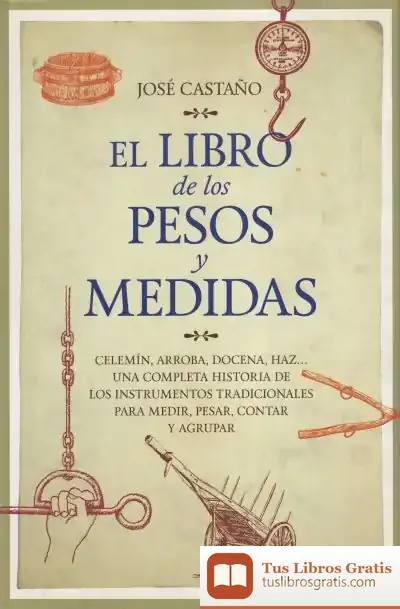 Descargar El Libro De Los Pesos Y Medidas