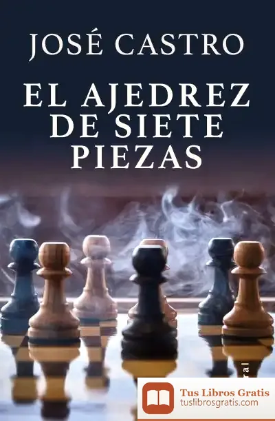 Descargar El Ajedrez De Siete Piezas
