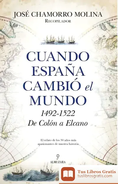 Descargar Cuando España Cambió El Mundo