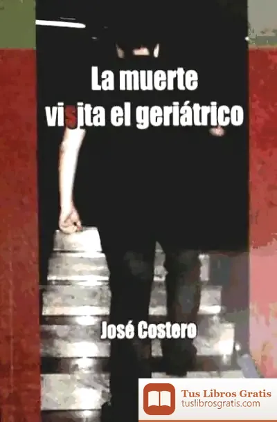 Descargar La Muerte Visita El Geriátrico