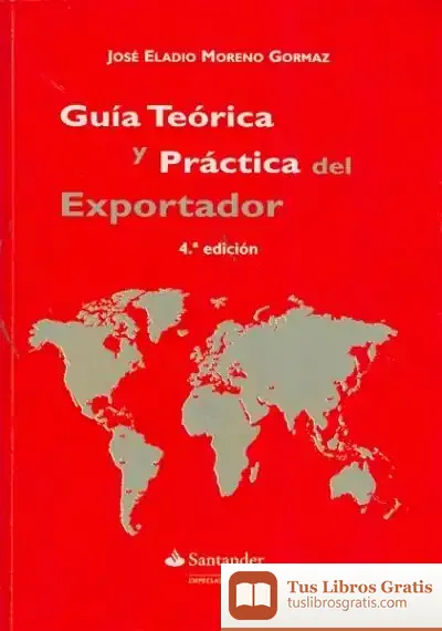Descargar Guía Teórica Y Práctica Del Comercio Exterior de Julio Verne