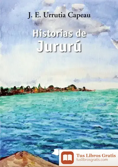 Descargar Historias De Jururú