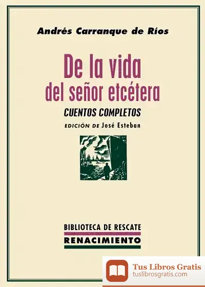 Descargar De La Vida Del Señor Etcétera de José Esteban