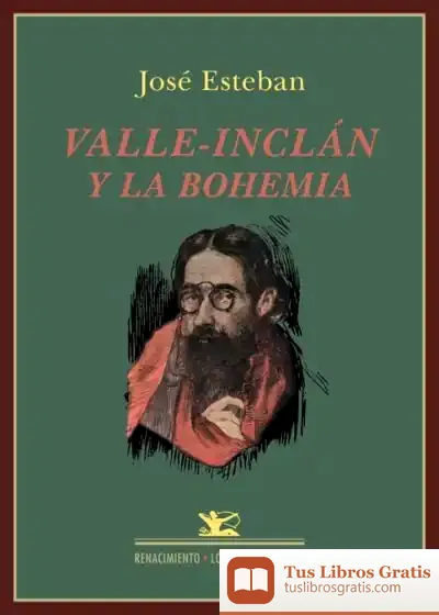 Descargar Valle-Inclán Y La Bohemia