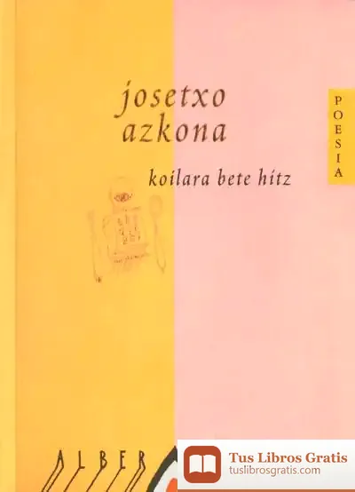 Descargar Koilara Bete Hitz de Ángel Herrerín López