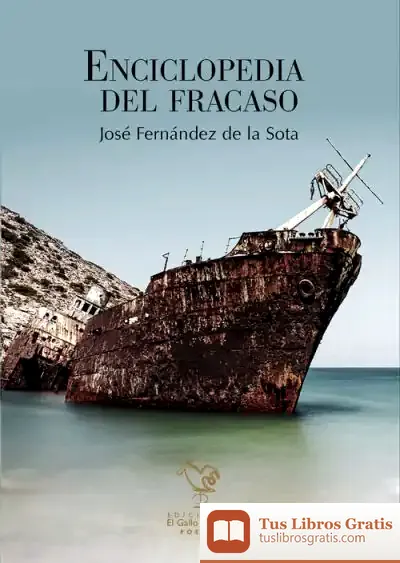 Descargar Enciclopedia Del Fracaso de José Fernández de la Sota