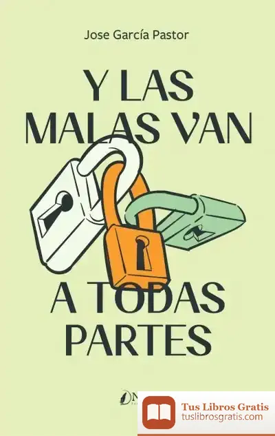 Descargar Y Las Malas Van A Todas Partes
