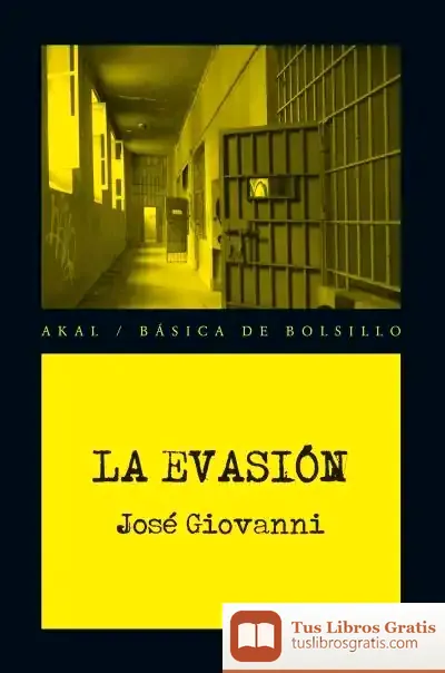 Descargar La Evasión de José Giovanni