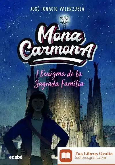 Descargar Mona Carmona I L’Enigma De La Sagrada Famìlia