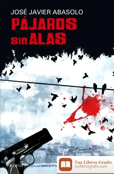 Descargar Pájaros Sin Alas de Ignacio Gómez de Liaño