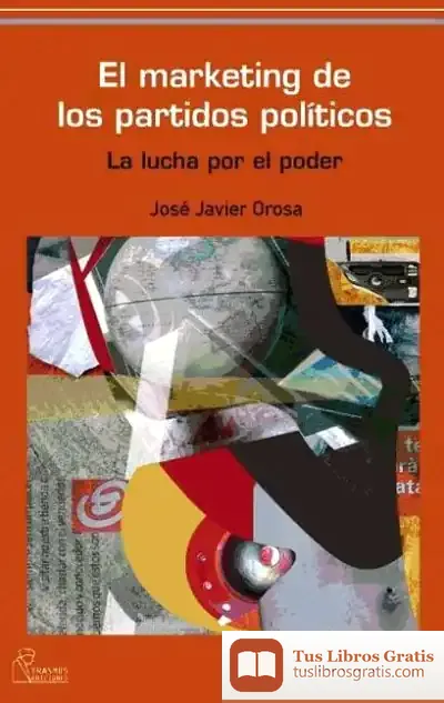 Descargar El Marketing De Los Partidos Políticos