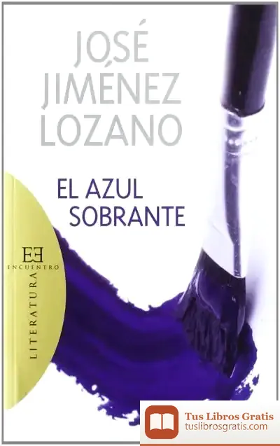 Descargar El Azul Sobrante de José Jiménez Lozano