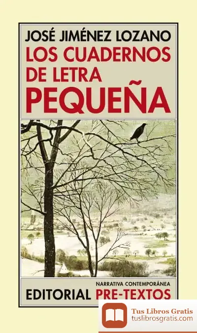 Descargar Los Cuadernos De Letra Pequeña de José Jiménez Lozano