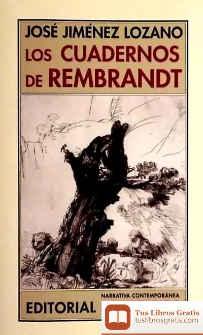 Descargar Los Cuadernos De Rembrandt de José Jiménez Lozano