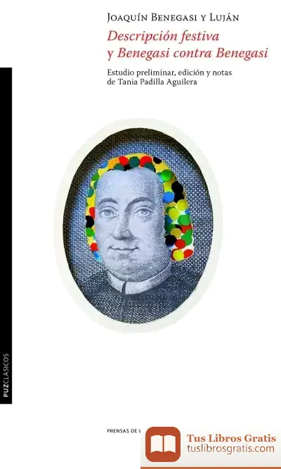 Descargar Descripcion Festiva Y Benegasi Contra Benegasi de José Joaquín Benegasi y Luján