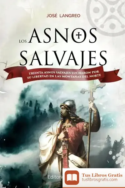 Descargar Los Asnos Salvajes de José Langreo