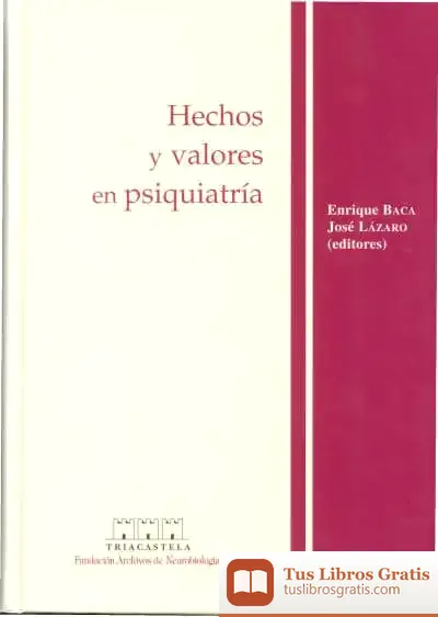 Descargar Hechos Y Valores En Psiquiatr¡A