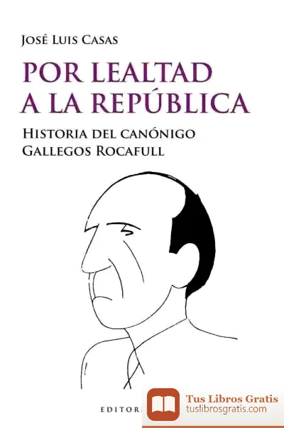 Descargar Por Lealtad A La República