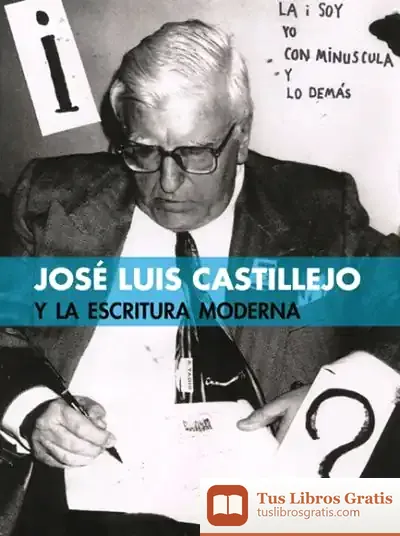 Descargar José Luis Castillejo Y La Escritura Moderna
