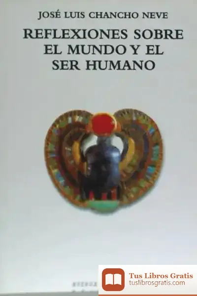 Descargar Reflexiones Sobre El Mundo Y El Ser Humano