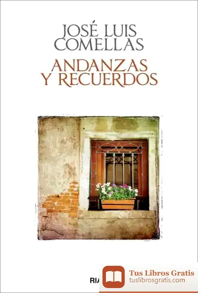 Descargar Andanzas Y Recuerdos