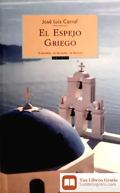 Descargar El Espejo Griego de José Antonio Díaz Rojo