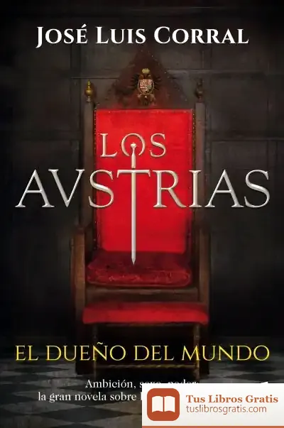 Descargar Los Austrias. El Dueño Del Mundo