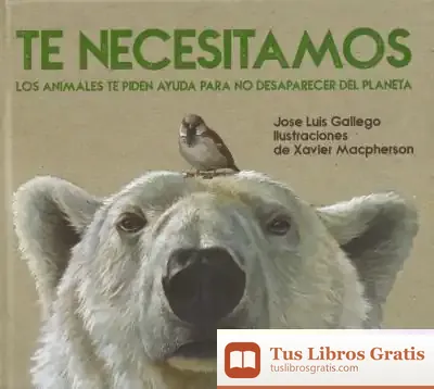 Descargar Te Necesitamos de José Luis Gallego García